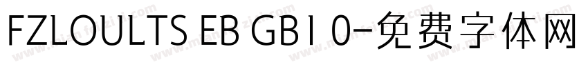FZLOULTS EB GB1 0字体转换